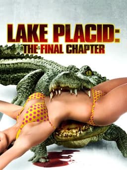 Lake Placid: The Final Chapter