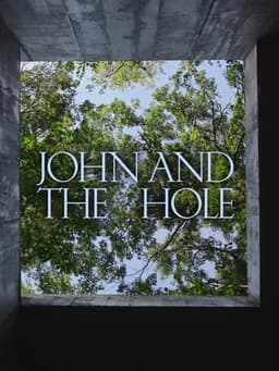 John and the Hole