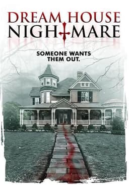 Dream House Nightmare