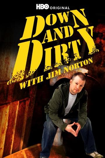 Down and Dirty with Jim Norton