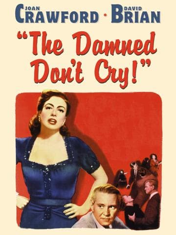 The Damned Don't Cry