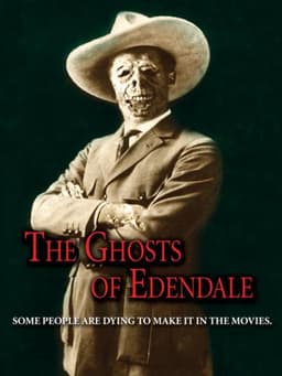 The Ghosts of Edendale
