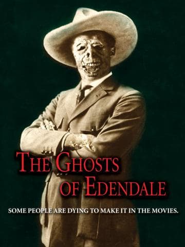 The Ghosts of Edendale