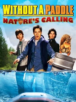 Without a Paddle: Nature's Calling
