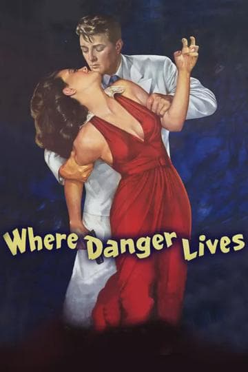 Where Danger Lives
