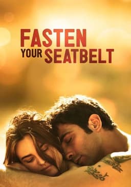 Fasten Your Seatbelts