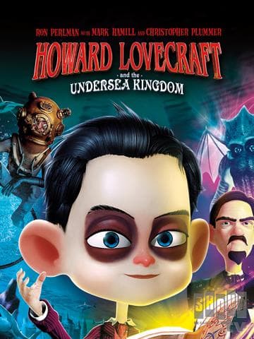 Howard Lovecraft & the Undersea Kingdom