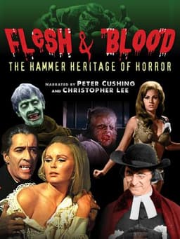 Flesh and Blood: The Hammer Heritage of Horror