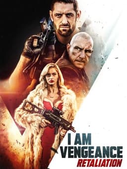 I Am Vengeance: Retaliation