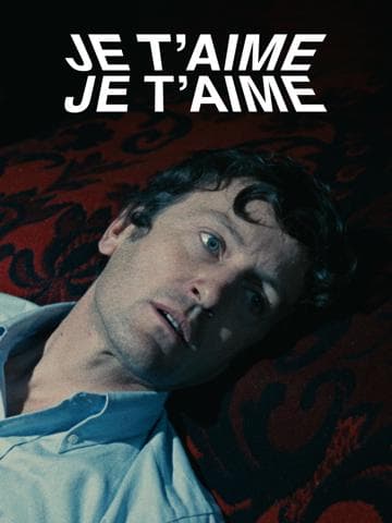 Je T'Aime, Je T'Aime