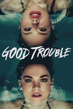 Good Trouble