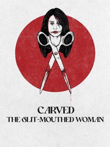 Carved: The Slit-Mouthed Woman