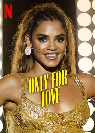 Only for Love