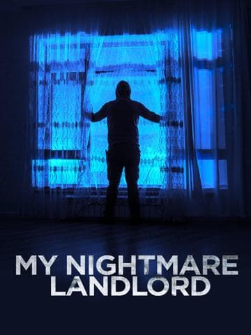 My Nightmare Landlord