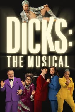 Dicks: The Musical