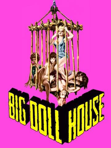 The Big Doll House