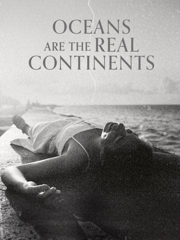 Oceans Are the Real Continents