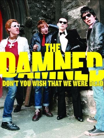 The Damned: Don't You Wish That We Were Dead