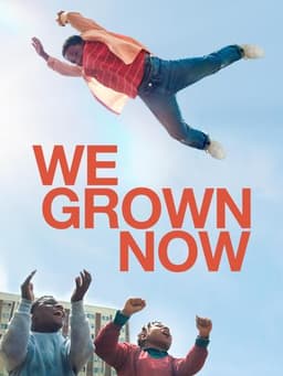 We Grown Now