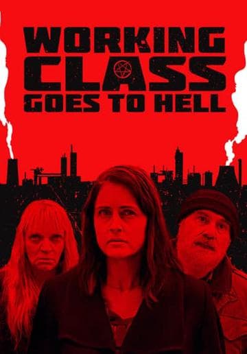 Working Class Goes to Hell