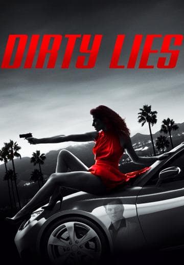 Dirty Lies