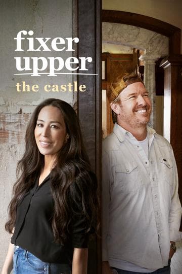 Fixer Upper: The Castle