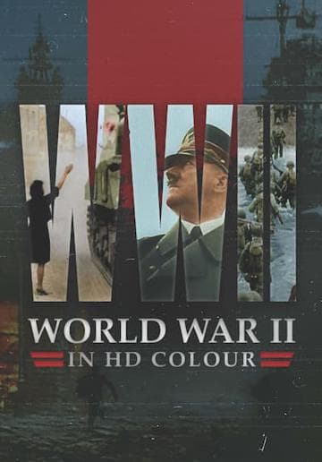 World War II in Colour