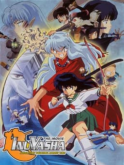 Inuyasha the Movie: Affections Touching Across Time