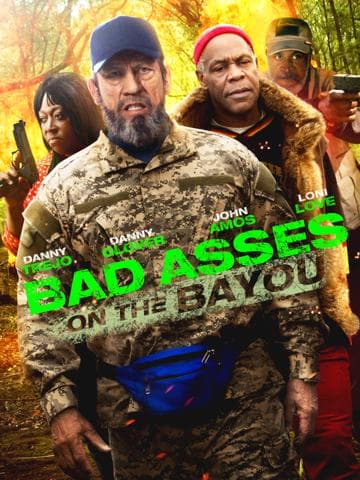 Bad Asses on the Bayou