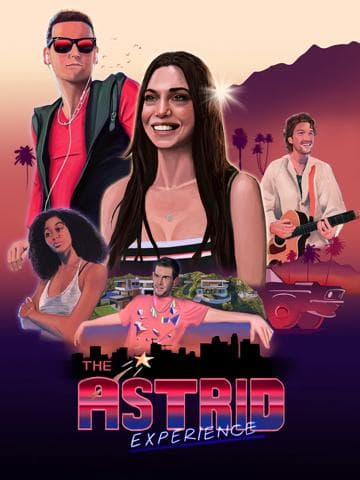 The Astrid Experience