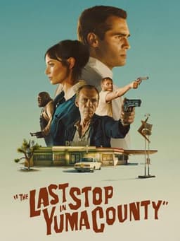 The Last Stop in Yuma County