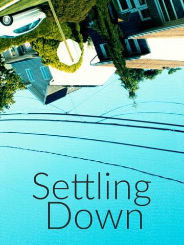 Settling Down