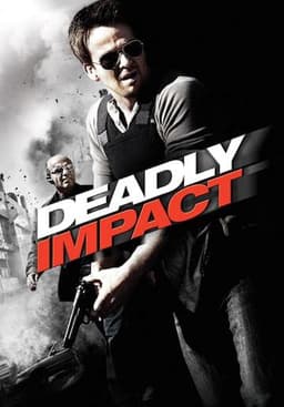 Deadly Impact