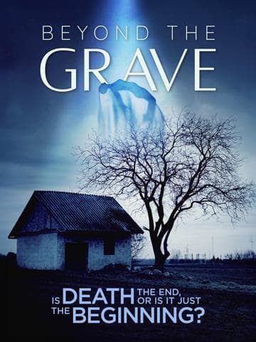 Beyond the Grave
