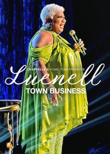 Chappelle's Home Team - Luenell: Town Business