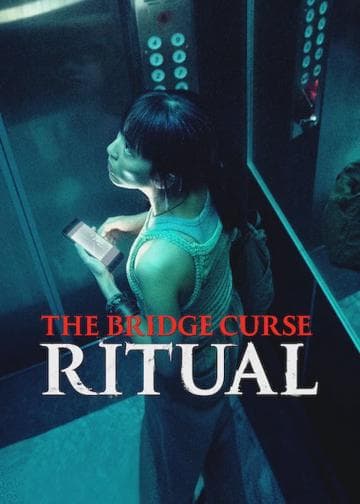 The Bridge Curse: Ritual