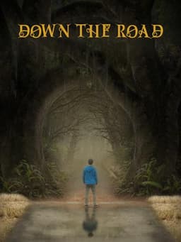 Down the Road