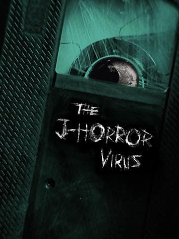 The J-Horror Virus
