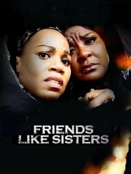 Friends Like Sisters