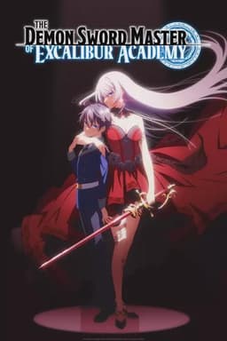 The Demon Sword Master of Excalibur Academy