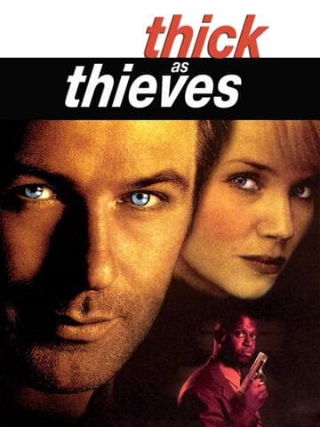 Thick as Thieves