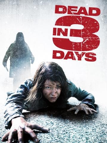Dead in 3 Days