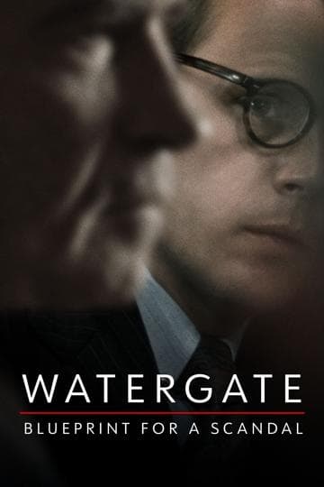 Watergate: Blueprint for a Scandal