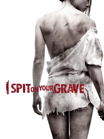 I Spit on Your Grave