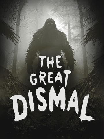 The Great Dismal