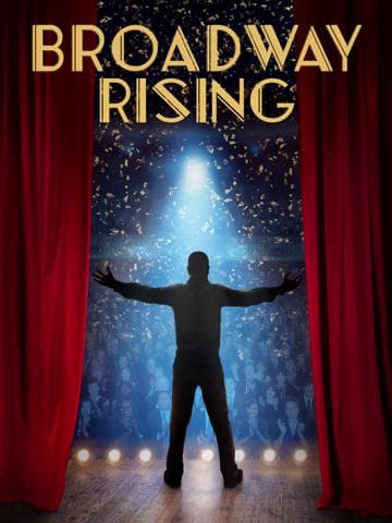 Broadway Rising