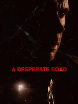 A Desperate Road