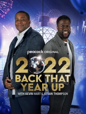 2022 Back That Year Up with Kevin Hart & Kenan Thompson
