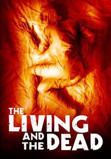 The Living and the Dead