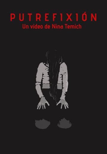 PUTREFIXION: A Video of Nina Temich